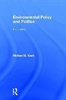 Michael E. Kraft, Michael E. (University of Wisconsin Kraft - Environmental Policy and Politics