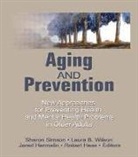 Robert E Hess, Robert E. Hess, Jared Hermalin, Robert Hess, Sharon Simson, Laura B. Wilson - Aging and Prevention