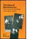 Marc Kaminsky, Mark Kaminsky - The Uses of Reminiscence