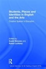 Karen Lockney, David Stevens, David (Durham University) Lockney Stevens, David (University of Durham Stevens, David Lockney Stevens, Karen Lockney... - Students, Places and Identities in English and the Arts