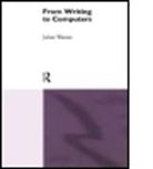Julian Warner, Warner Julian - From Writing To Computers