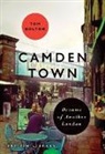 Tom Bolton - Camden Town: Dreams of Another London