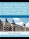 Albert N. Hamscher - Royal Financial Administration and the Prosecution of Crime in