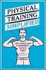 Edward B Warman, Edward B. Warman, Edward Barrett Warman - Physical Training Simplified: The Whole Man Considered - Brain & Body