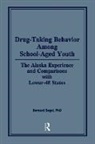 Bernard Segal, Segal Bernard - Drug-Taking Behavior Among School-Aged Youth