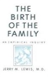 Jerry M. Lewis, Jerry M. (University of Delaware Lewis - The Birth Of The Family