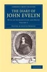 John Evelyn, Austin Dobson - Diary of John Evelyn