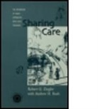Andrew Bush, Bush Andrew, Robert Zeigler, Robert Ziegler, Ziegler Robert - Sharing Care