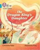 Charlotte Raby, Charlotte Fusi Raby, Raby Charlotte, Alessandra Fusi - Dragon King's Daughter