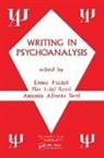 Francesco Barale, John E. Gedo, Patrick Mahony, Henning Paikin, Fausto Petrella, Giorgio Sacerdoti... - Writing in Psychoanalysis