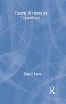 Daniel Tabor, Daniel C. Tabor - Young Writers At Transition