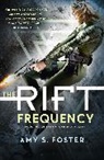 Amy S Foster, Amy S. Foster, Foster Amy S. - The Rift Uprising trilogy