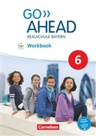 James Abram, James Abram - Go Ahead - Neue Ausgabe für Realschulen in Bayern: Go Ahead - Realschule Bayern 2017 - 6. Jahrgangsstufe, Workbook mit Audios online