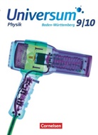 Benedict Bogenberger, Benedic Bogenberger, Benedict Bogenberger, Rube Brand, Ruben Brand, Bruno Rager... - Universum Physik, Gymnasium Baden-Württemberg, Neubearbeitung 2016: Universum Physik - Gymnasium Baden-Württemberg - Neubearbeitung - 9./10. Schuljahr