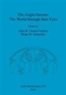 Gale R. Owen-Crocker, Brian W. Schneider - The Anglo-Saxons