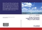 Taghrie Salman, Taghried Salman, Shath Fadil Samar Thamer Hameed, Shath Fadil Al-Saidi Samar Thamer Hameed - Drugs as Corrosion Inhibitors for Aluminium Alloys in Saline Media
