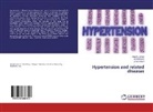Ala H Jawad, Alaa H Jawad, Alaa H. Jawad, Al Hammed, Ali Hammed, Alaa H. Jawad... - Hypertension and related diseases
