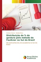 Daniela Mena, Andrews Ramos - Distribuição da % de gordura pelo método de Faulkner no Sul do Brasil