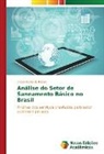 Victor Toyoji de Nozaki - Análise do Setor de Saneamento Básico no Brasil