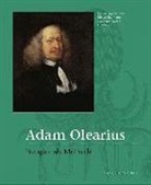 Kirsten Baumann, Constanze Köster, Uta Kuhl - Adam Olearius