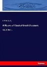 J P Mahaffy, J. P. Mahaffy - A History of Classical Greek Literature