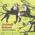 Julio Antonio Blasco, Mark Doran, Angie Trius - Animali dottori