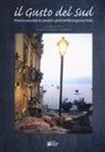 S. Orrico - Il gusto del Sud. Percorso sensoriale tra prodotti e piatti del Mezzogiorno d'Italia