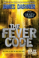 James Dashner - The Fever Code