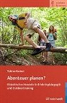 Tobias Kamer - Abenteuer planen?
