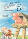 Dorothea Ackroyd, Regina M. Ehlbeck, Regine M. Ehlbeck, Dorothea Ackroyd Regine M. Ehlbeck - Was macht das Schwein auf dem Ei?