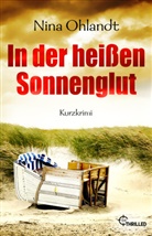 Nina Ohlandt - In der heißen Sonnenglut