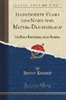Henry Potonie, Henry Potonié - Illustrierte Flora Von Nord-Und Mittel-Deutschland: Mit Einer Einführung in Die Botanik (Classic Reprint)