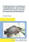 Hannah Mruck - Growth performance of temperature treated phenotypic males and effect of different light regimes on female Nile tilapia (Oreochromis niloticus)
