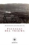 Matteo Giancotti - Paesaggi del trauma