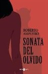Roberto Ampuero - Sonata del olvido