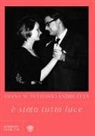 Giana M. Petronio Andreatta - È stata tutta luce