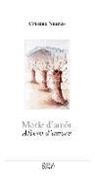 Cristina Noacco - Morâr d'amôr-Albero d'amore. Testo italiano, francese, friulano e triestino