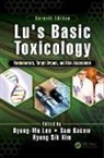 Sam Kacew, Sam (University of Ottawa Kacew, Kacew Sam, Hyung Sik Kim, Byung-Mu Lee, Byung-Mu Kacew Lee... - Lu''s Basic Toxicology