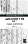 Elie Abdel Raouf Azar, Mohamed Abdel Raouf, Mohamed (Gulf Research Center Abdel Raouf, Mohamed Abdelraouf, Elie Azar, Mohamed Abdel Raouf - Sustainability in the Gulf