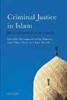 Muhammad Abdel Haleem, Kate Daniels, HALEEM MUHAMMAD ABD, Muhammad Abdel Haleem, Adel Omar Sharif - Criminal Justice in Islam