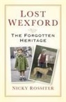 Nicky Rossiter - Lost Wexford