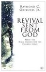 Ray Ortlund - Revival sent from God