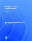 William E. Lee, Kent R. Middleton, Kent R. Stewart Middleton, Jonathan Peters, Daxton Stewart, Daxton R. Stewart - Law of Public Communication