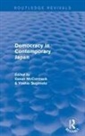 Gavan McCormack, Gavan Sugimoto Mccormack, McCormack Gavan, Yoshio Sugimoto, Sugimoto Yoshio, Gavan McCormack... - Democracy in Contemporary Japan