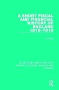 J. F. Rees, J.f. Rees - Short Fiscal and Financial History of England, 1815-1918