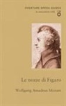 Wolfgang Amadeus Mozart - Le Nozze DI Figaro (The Marriage of Figaro)