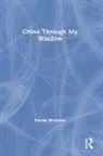 Naomi Woronov, Woronov Naomi - China through My Window