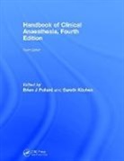 Gareth (University of Manchester Kitchen, Brian (The University of Manchester Pollard, Gareth Kitchen, Gareth (University of Manchester Kitchen, Kitchen Gareth, Brian Pollard... - Handbook of Clinical Anaesthesia, Fourth Edition