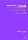 Michael Mann, Michael Dalby Mann, David Dalby, Dalby David, Michael Mann - Thesaurus of African Languages