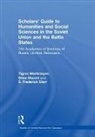 Silvia Maretti, Maretti Silvia, Tigran Martirosyan, Martirosyan Tigran, S. Frederick Starr, Starr S. Frederick - Scholars' Guide to Humanities and Social Sciences in the Soviet Union and the Baltic States